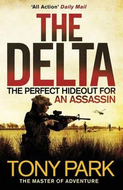 Cover for Tony Park · The Delta (Paperback Book) (2011)