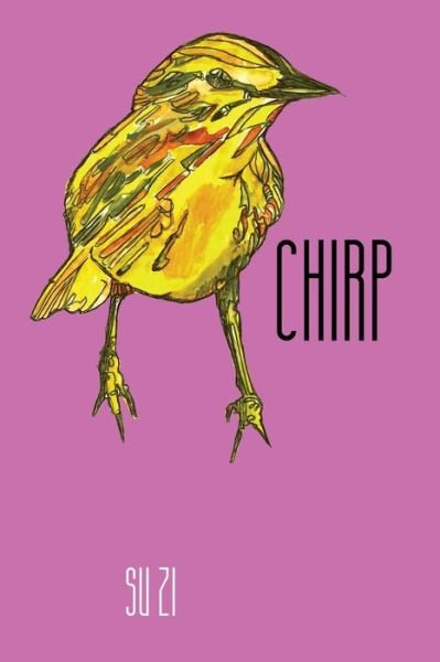 Cover for Su Zi · Chirp (Paperback Book) (2019)