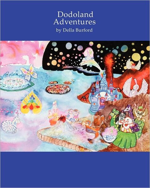 Cover for Della Burford · Dodoland Adventures (Pocketbok) (2009)