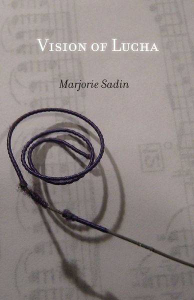 Cover for Marjorie Sadin · Vision of Lucha (Paperback Book) (2014)