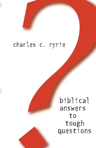 Cover for Charles C Ryrie · Biblical Answers to Tough Questions (Taschenbuch) (2015)