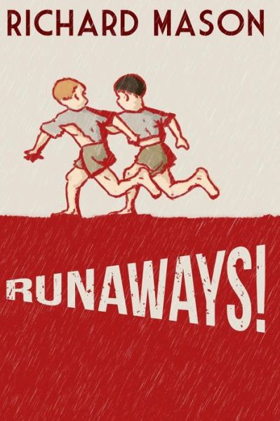 Cover for Richard Mason · Runaways! (Paperback Book) (2014)