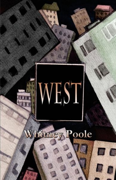 Cover for Whitney Poole · West (Paperback Book) (2014)