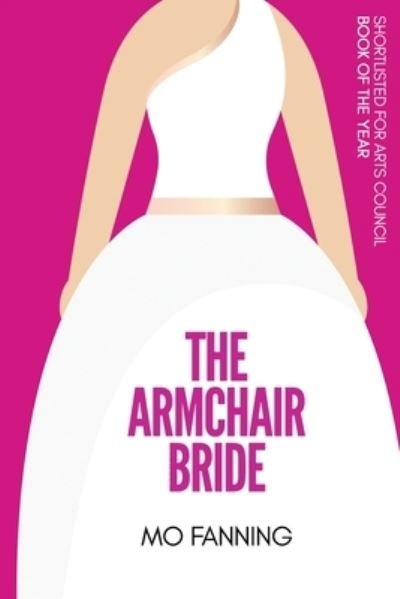 Cover for Mo Fanning · The Armchair Bride (Paperback Book) (2020)