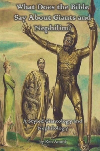 Cover for Ken Ammi · What Does the Bible Say About Giants and Nephilim? (Pocketbok) (2019)