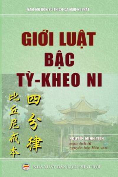 Gi?i lu?t b?c t? kheo ni - Nguy?n Minh Ti?n - Books - United Buddhist Publisher - 9781090691132 - March 16, 2019