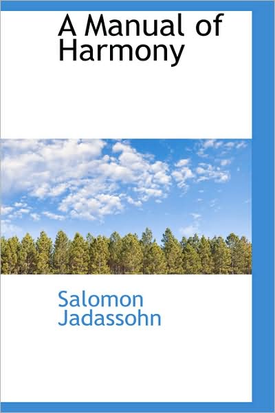 Cover for Salomon Jadassohn · A Manual of Harmony (Hardcover Book) (2009)