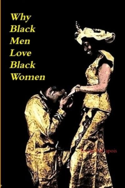 Cover for Teejay LeCapois · Why Black Men Love Black Women (Pocketbok) (2009)