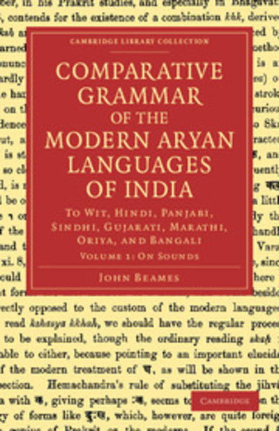 Cover for John Beames · Comparative Grammar of the Modern Aryan Languages of India: To Wit, Hindi, Panjabi, Sindhi, Gujarati, Marathi, Oriya, and Bangali - Comparative Grammar of the Modern Aryan Languages of India 3 Volume Set (Paperback Book) (2012)