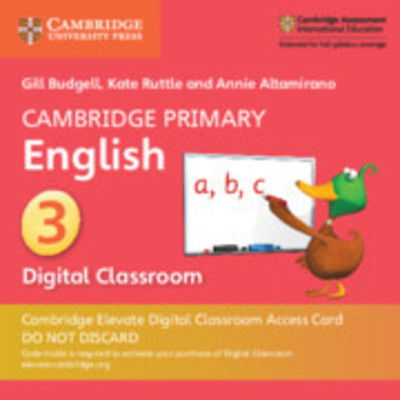 Cover for Gill Budgell · Cambridge Primary English Stage 3 Cambridge Elevate Digital Classroom Access Card (1 Year) - Cambridge Primary English (N/A) [New edition] (2019)