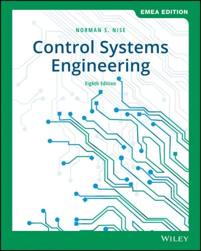 Cover for Nise, Norman S. (California State Polytechnic University, Pomona) · Control Systems Engineering, EMEA Edition (Paperback Bog) (2019)