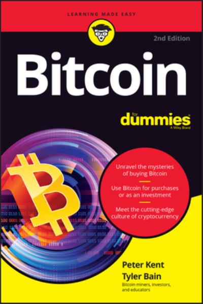 Bitcoin For Dummies - Peter Kent - Bøger - John Wiley & Sons Inc - 9781119602132 - 2. maj 2022