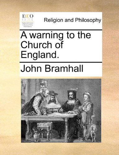 Cover for John Bramhall · A Warning to the Church of England. (Taschenbuch) (2010)