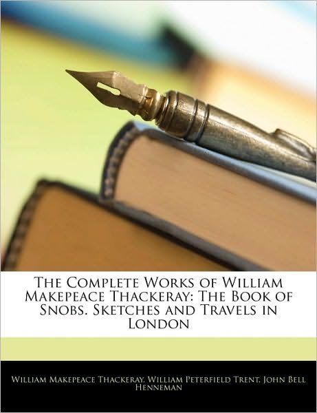 Cover for Thackeray · The Complete Works of William (Book)