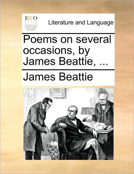 Cover for James Beattie · Poems on Several Occasions, by James Beattie, ... (Paperback Book) (2010)