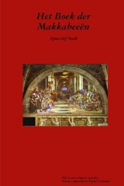 Cover for Apostel Arne Horn · Het Boek der Makkabeeën (Pocketbok) (2014)