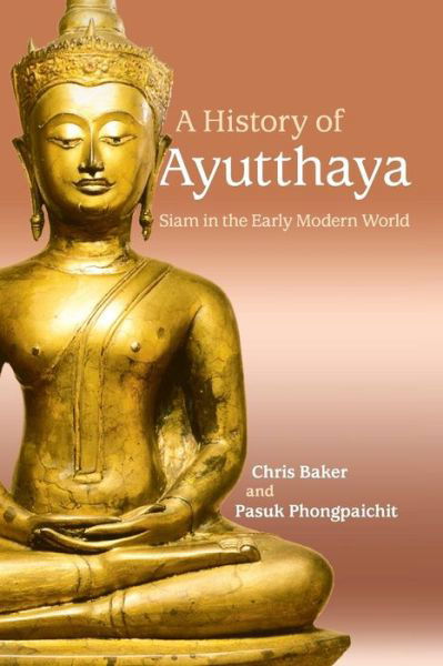 Cover for Chris Baker · A History of Ayutthaya: Siam in the Early Modern World (Pocketbok) (2017)