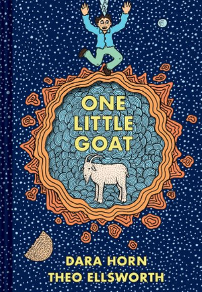 Cover for Dara Horn · One Little Goat: A Passover Catastrophe (Hardcover Book) (2025)