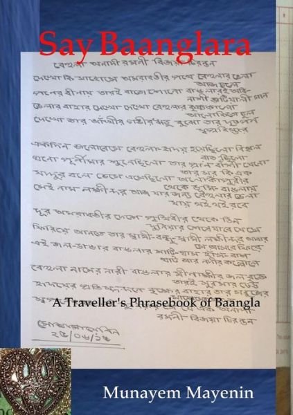 Cover for Munayem Mayenin · Say Baanglara a Traveller's Phrasebook of Baangla (Paperback Bog) (2015)