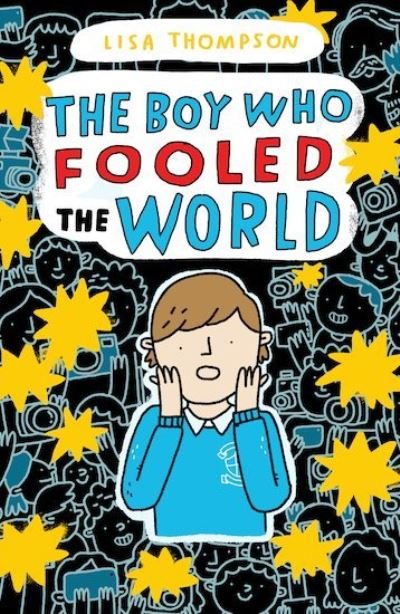 Cover for Lisa Thompson · The Boy Who Fooled the World (Pocketbok) (2020)