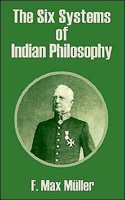 Cover for F Max Muller · The Six Systems of Indian Philosophy (Taschenbuch) (2003)