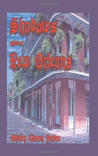 Cover for Shirley Chance Yarbro · Shadows over New Orleans (Paperback Book) (2003)