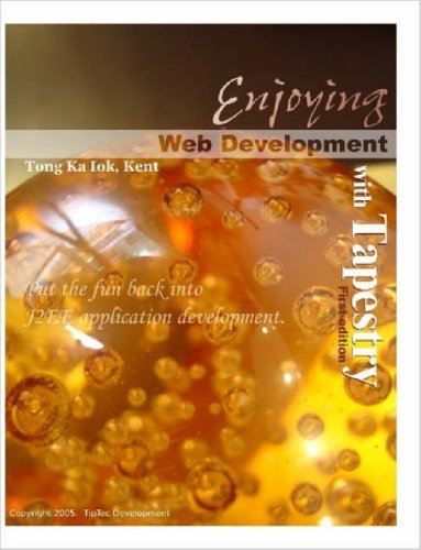 Cover for Ka Iok Tong · Enjoying Web Development with Tapestry (Pocketbok) (2006)