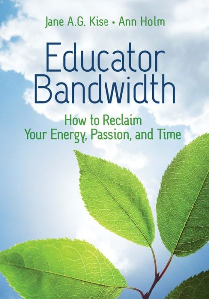 Cover for Jane a G Kise · Educator Bandwidth (Paperback Book) (2022)