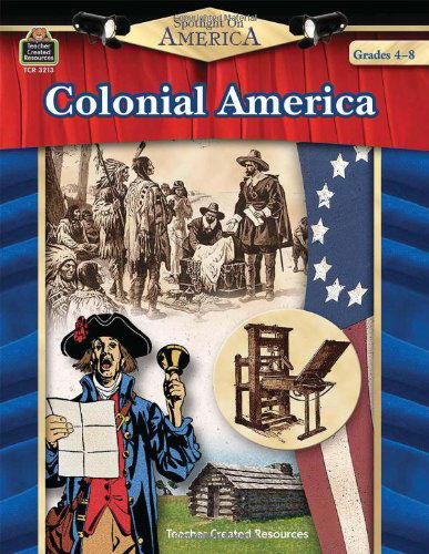 Cover for Robert W. Smith · Spotlight on America: Colonial America (Paperback Book) (2005)