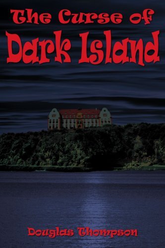 Cover for Douglas Thompson · The Curse of Dark Island (Paperback Book) (2005)