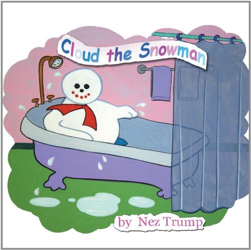 Cover for Nez Trump · Cloud the Snowman (Pocketbok) (2006)