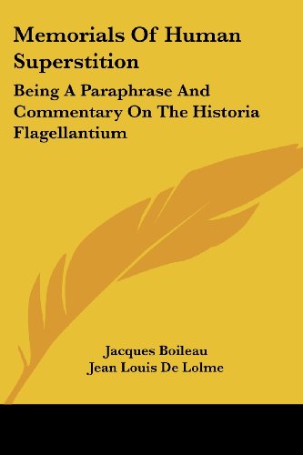 Cover for Jean Louis De Lolme · Memorials of Human Superstition: Being a Paraphrase and Commentary on the Historia Flagellantium (Paperback Book) (2007)