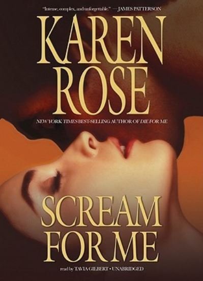 Cover for Karen Rose · Scream for Me (CD) (2008)