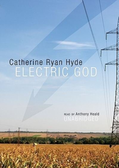 Cover for Catherine Ryan Hyde · Electric God Library Edition (DIV) (2009)