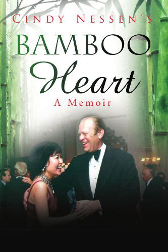 Cover for Cindy Nessen · Bamboo Heart (Paperback Book) (2010)