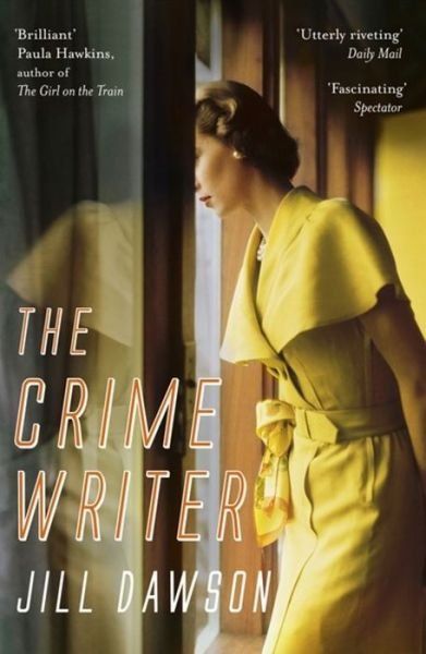Cover for Jill Dawson · The Crime Writer (Pocketbok) (2017)