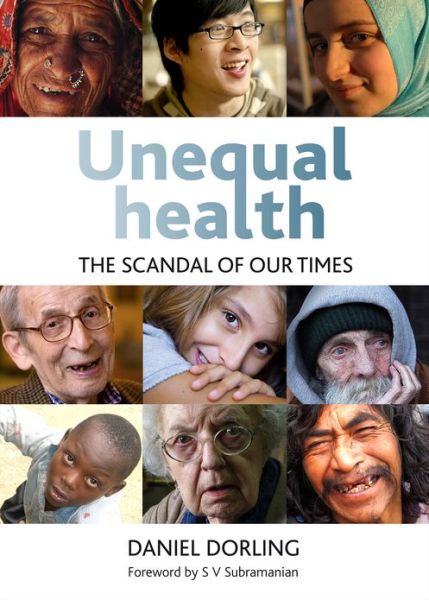 Cover for Dorling, Danny (University of Oxford) · Unequal Health: The Scandal of Our Times (Paperback Book) [Anniversary edition] (2013)