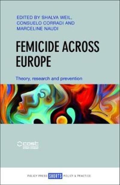 Cover for Shalva Weil · Femicide across Europe: Theory, Research and Prevention (Paperback Book) (2018)