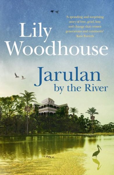 Cover for Lily Woodhouse · Jarulan by the River (Book) (2020)