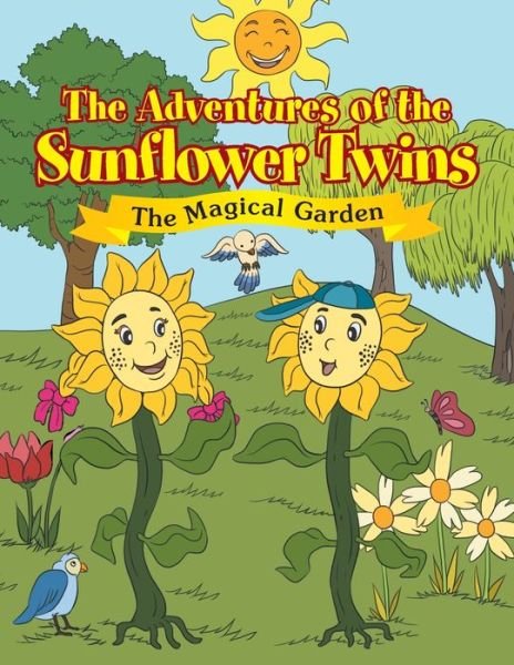 Cover for Ozzy Mora · The Adventures of the Sunflower Twins (Pocketbok) (2011)