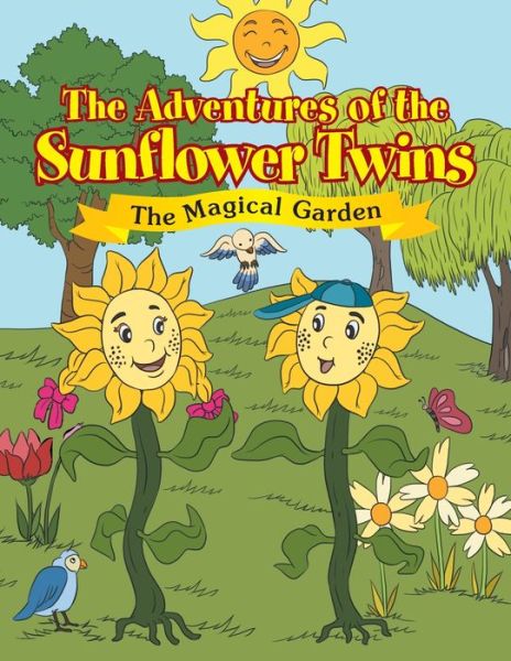 Cover for Ozzy Mora · The Adventures of the Sunflower Twins (Paperback Book) (2011)