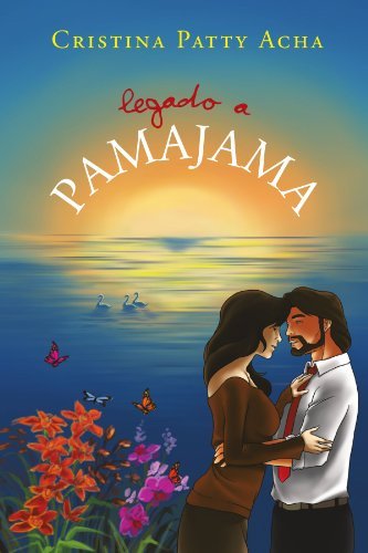 Cover for Cristina Patty Acha · Legado a Pamajama (Paperback Bog) [Spanish edition] (2011)
