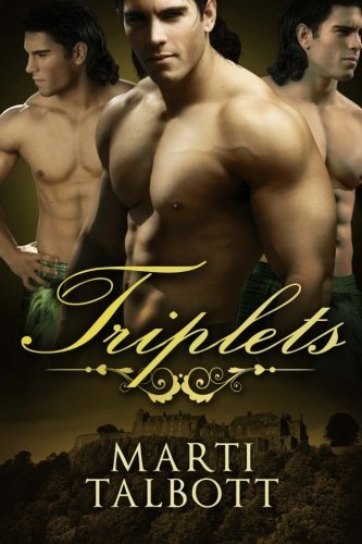 Cover for Marti Talbott · Triplets: Book 10 (Marti Talbott's Highlander Series) (Paperback Bog) (2011)
