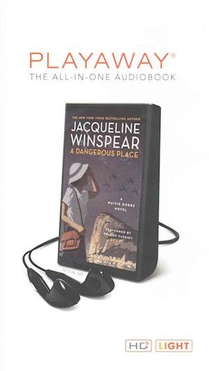 Cover for Jacqueline Winspear · A Dangerous Place (N/A) (2015)