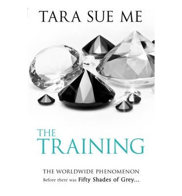 Cover for Tara Sue Me · The Training: Submissive 3 - The Submissive Series (Paperback Bog) (2013)