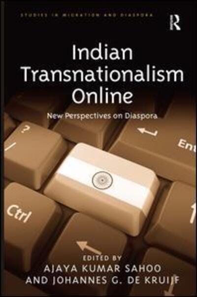 Cover for Ajaya Kumar Sahoo · Indian Transnationalism Online: New Perspectives on Diaspora (Hardcover Book) [New edition] (2014)