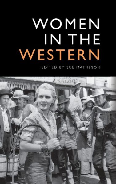 Cover for Sue Matheson · Women in the Western (Hardcover Book) (2020)