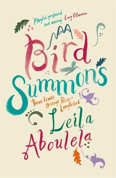 Cover for Leila Aboulela · Bird Summons (Paperback Book) (2019)