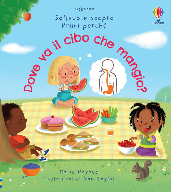 Dove Va Il Cibo Che Mangio? Ediz. A Colori - Katie Daynes - Książki -  - 9781474978132 - 