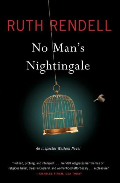 Cover for Ruth Rendell · No Man's Nightingale: an Inspector Wexford Novel (Taschenbuch) [Reprint edition] (2014)